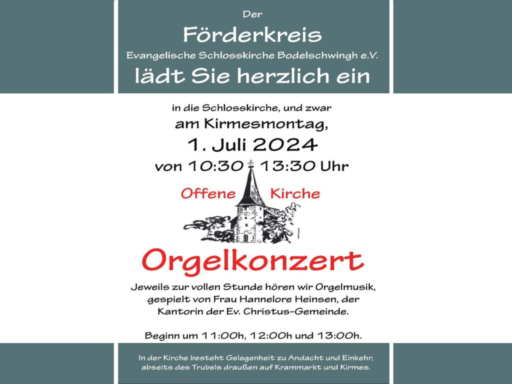 Orgelspiel zur offenen Schlosskirche am 1.7.24 in Dortmund-Bodelschwingh