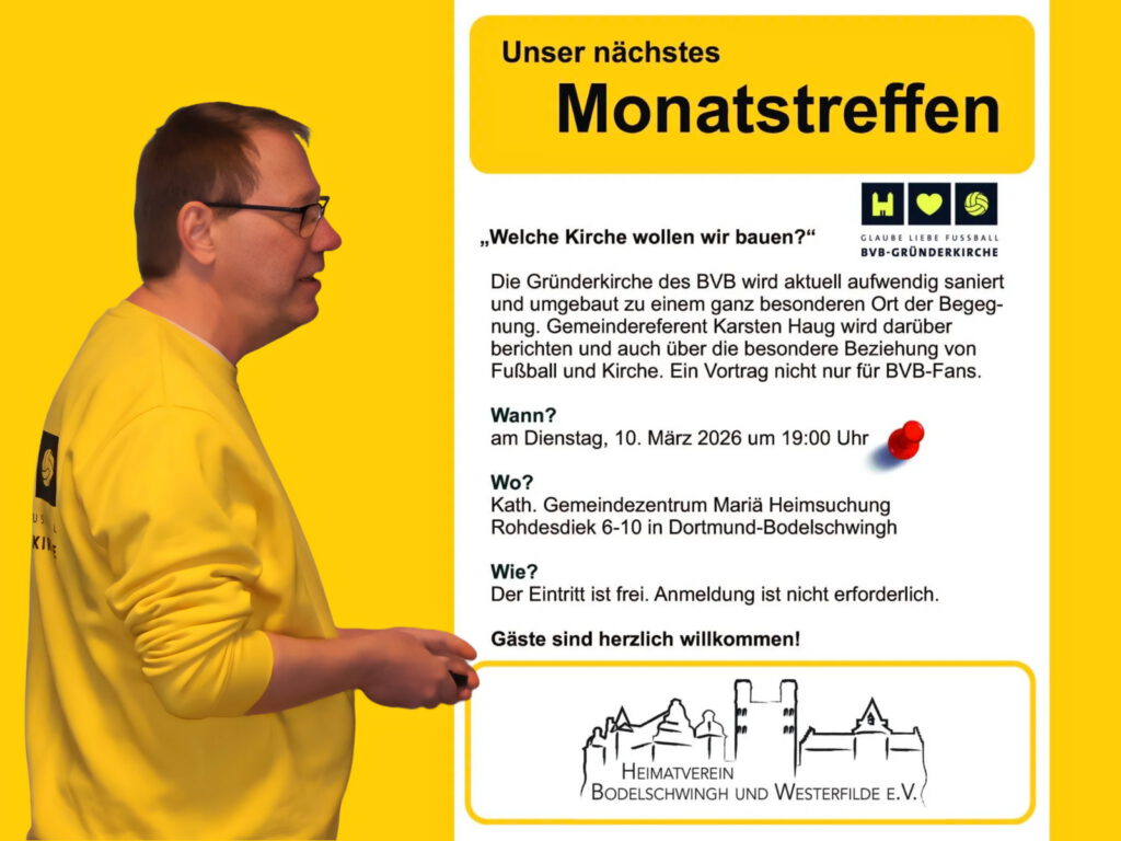 Monatstreffen vom Heimatverein Bodelschwingh und Westerfilde e.V. am 10. März 2026 im Gemeindezentrum Mariä Heimsuchung Dortmund-Bodelschwingh